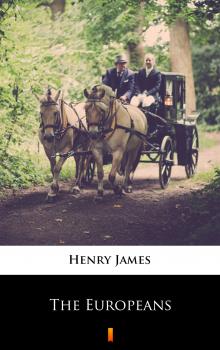 Читать The Europeans - Генри Джеймс