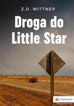 Читать Droga do Little Star - Zuzanna Wittner