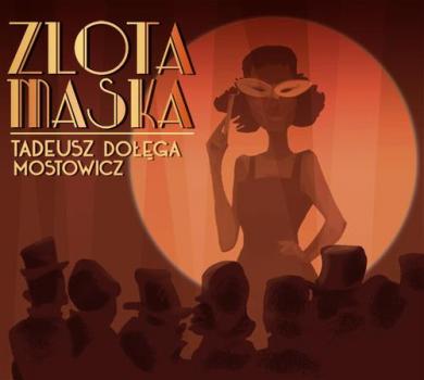 Читать Złota maska - Tadeusz Dołęga Mostowicz