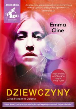 Читать Dziewczyny - Emma Cline