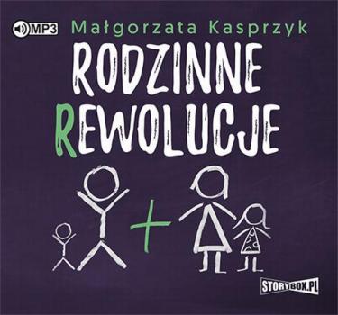 Читать Rodzinne rewolucje - Małgorzata Kasprzyk