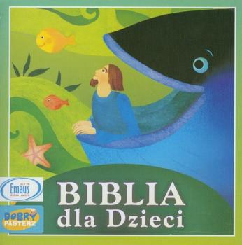 Читать Biblia dla Dzieci - Praca zbiorowa