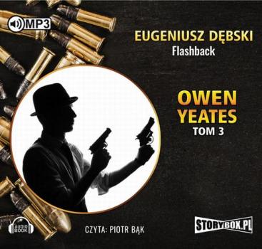 Читать Owen Yeates Tom 3 Flashback - Eugeniusz Dębski