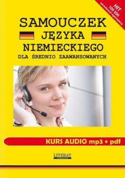 Читать Samouczek języka niemieckiego dla średnio zaawansowanych. Kurs audio mp3 + pdf - Monika von Basse
