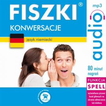 Читать FISZKI audio – j. niemiecki – Konwersacje - Kinga Perczyńska