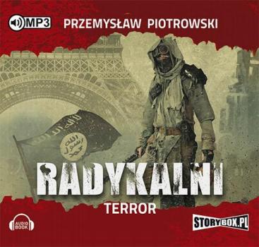 Читать Radykalni Terror - Przemysław Piotrowski