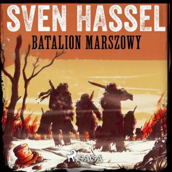 Читать Batalion marszowy - Sven  Hassel