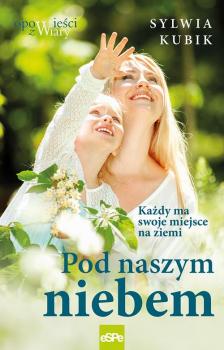 Читать Pod naszym niebem - Sylwia Kubik
