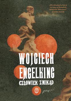 Читать Człowiek znikąd - Wojciech Engelking