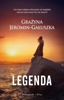 Читать Legenda - Grażyna Jeromin Gałuszka