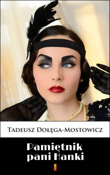 Читать Pamiętnik pani Hanki - Tadeusz Dołęga-mostowicz