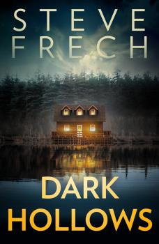 Читать Dark Hollows - Steve Frech