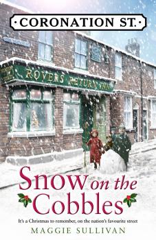 Читать Snow on the Cobbles - Maggie  Sullivan