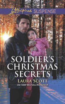 Читать Soldier's Christmas Secrets - Laura Scott