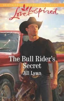Читать The Bull Rider's Secret - Jill  Lynn