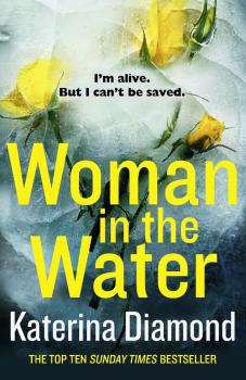 Читать Woman in the Water - Katerina Diamond