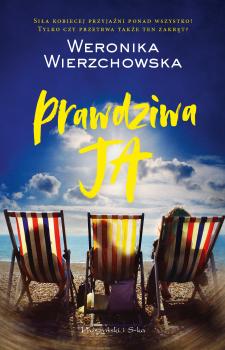 Читать Prawdziwa ja - Weronika Wierzchowska