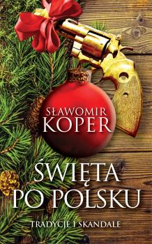 Читать Święta po polsku - Sławomir Koper