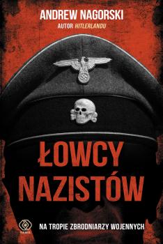 Читать Łowcy nazistów - Andrew Nagorski