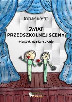 Читать Świat przedszkolnej sceny - Anna Jedlikowska