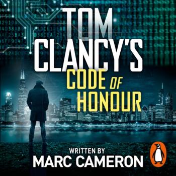 Читать Tom Clancy's Code of Honour - Marc Cameron