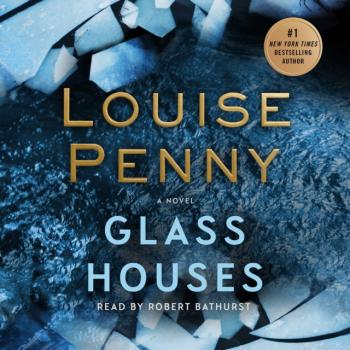 Читать Glass Houses - Луиза Пенни
