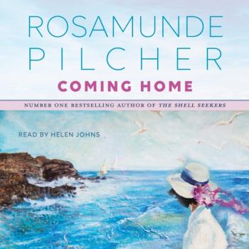 Читать Coming Home - Rosamunde  Pilcher