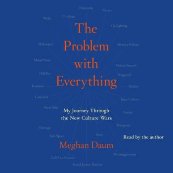 Читать Problem with Everything - Meghan Daum
