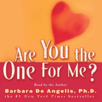 Читать Are You the One for Me? - Barbara De Angelis