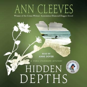 Читать Hidden Depths - Ann Cleeves