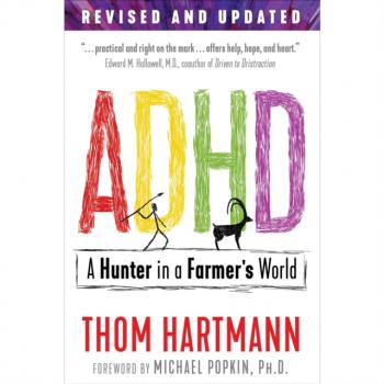 Читать ADHD - Thom  Hartmann