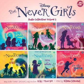 Читать Never Girls Audio Collection: Volume 2 - Kiki Thorpe