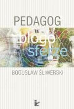 Читать Ped@gog w blogosferze - Bogusław Śliwerski