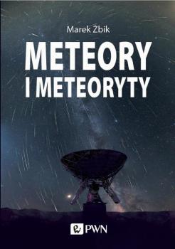 Читать Meteory i Meteoryty - Marek Żbik