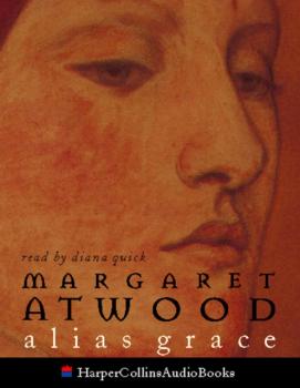 Читать Alias Grace - Маргарет Этвуд
