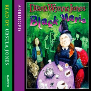 Читать Black Maria - Diana Wynne Jones