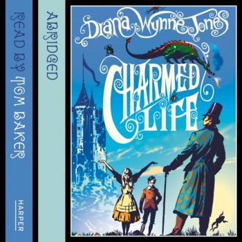 Читать Charmed Life - Diana Wynne Jones