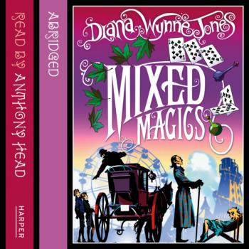 Читать Mixed Magics - Diana Wynne Jones