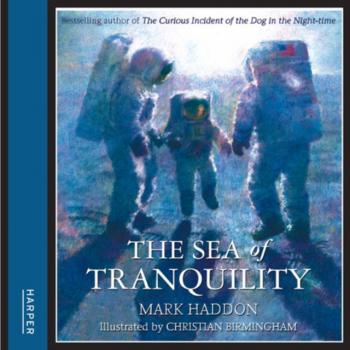 Читать Sea Of Tranquility - Mark Haddon