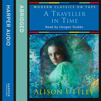 Читать Traveller In Time - Alison Uttley