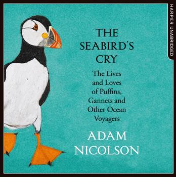 Читать Seabird's Cry - Adam  Nicolson