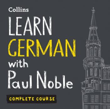 Читать Learn German with Paul Noble - Complete Course - Paul  Noble