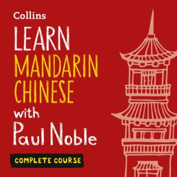 Читать Learn Mandarin Chinese With Paul Noble - Paul  Noble