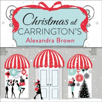 Читать Christmas at Carrington's - Alexandra  Brown