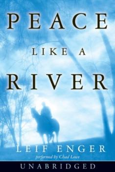 Читать Peace Like a River - Leif Enger