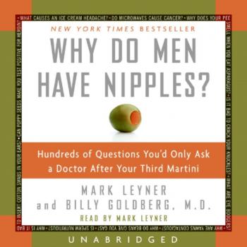 Читать Why Do Men Have Nipples? - Mark  Leyner