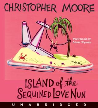 Читать Island of the Sequined Love Nun - Кристофер Мур