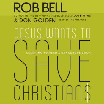 Читать Jesus Wants to Save Christians - Rob  Bell