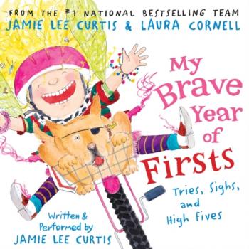Читать My Brave Year of Firsts - Jamie Lee Curtis