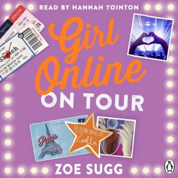 Читать Girl Online: On Tour - Zoe Sugg